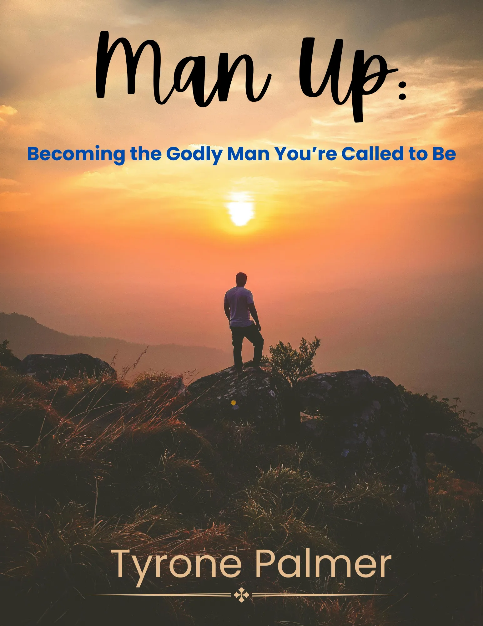 Man Up: Becoming the Godly Man You're Called to Be e-book cover